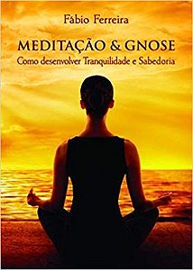 Meditação e Gnose