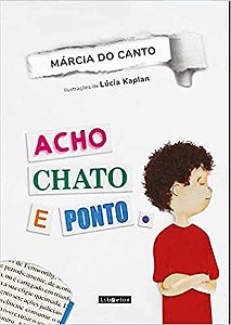 Acho Chato e Ponto.
