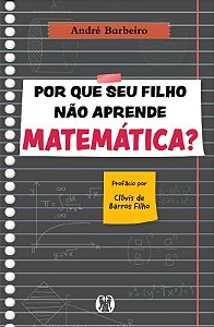 Por Que Seu Filho Não Aprende Matemática
