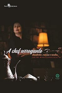 A Chef Arrogante