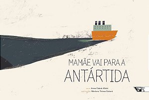 Mamãe Vai para a Antártida