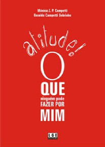 Atitude - o Que Ninguem Pode Fazer por Mim