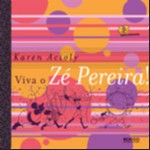 Viva o Ze Pereira!