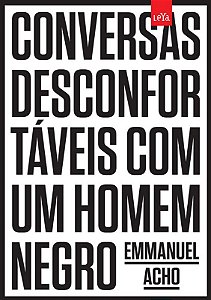 Conversas Desconfortáveis com Um Negro
