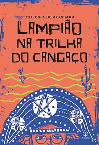 Lampiao na Trilha do Cangaco