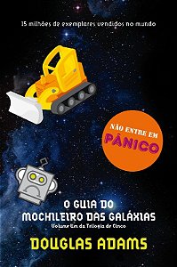 Guia do Mochileiro das Galaxias, O
