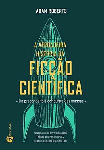 Verdadeira Historia da Ficcao Cientifica, A