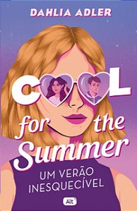 Cool For The Summer: Um Verao Inesquecivel
