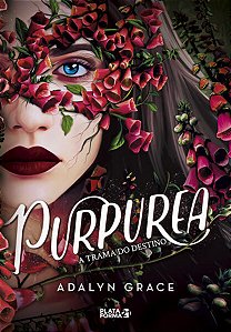 Purpurea: a Trama do Destino