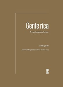 Gente Rica: Cenas da Vida Paulistana