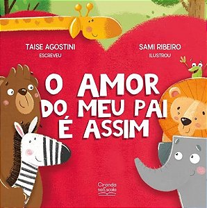 Amor do Meu Pai e Assim, O