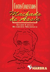 Contos Comentados de Machado de Assi