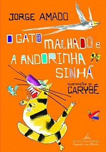 Gato Malhado e a Andorinha Sinha, O