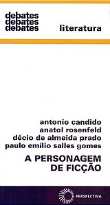 Personagem de Ficcao, a - Col.debates 1