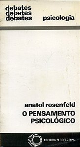 Pensamento Psicologico, o - Col. Debates 184