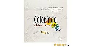 Colorindo a Historia da Vida