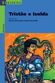 Tristao e Isolda - Col. Reencontro Literatura