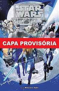 Star Wars - Rebeldes - Vol. 03