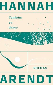 Tambem Eu Danco - Poemas