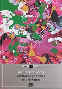 Memorias Postumas de Bras Cubas - Col. Bom Livro