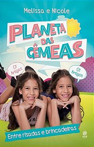 Planeta das Gemeas - entre Risadas e Brincadeiras