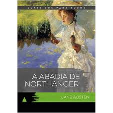 Clássicos para Todos - a Abadia de Northanger