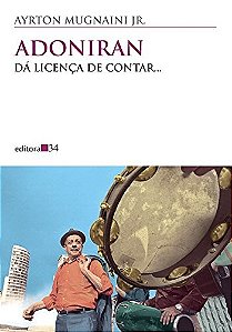 Adoniran - da Licenca de Contar