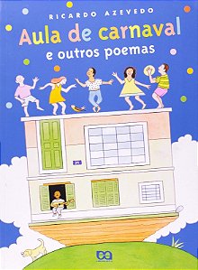 Aula de Carnaval e Outros Poemas