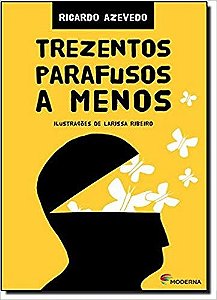 Trezentos Parafusos a Menos