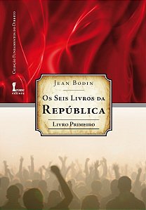 Seis Livros da Republica, os - Livro 1