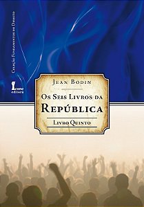 Seis Livros da Republica, os - Livro 5