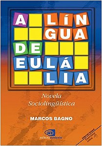 Lingua de Eulalia, a - Novela Sociolinguistica