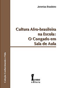 Cultura Afro-brasileira na Escola: o Congado em Sala de Aula