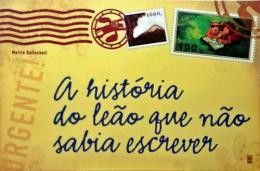 Historia do Leao Que Nao Sabia Escrever, A