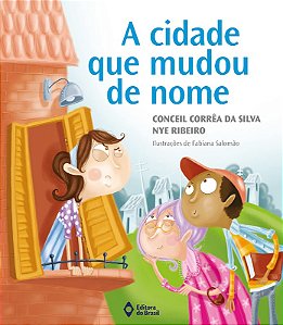 Cidade Que Mudou de Nome, A