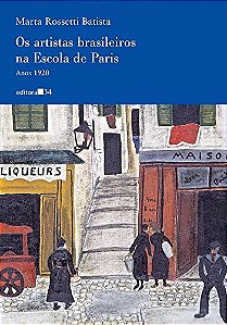 Artistas Brasileiros na Escola de Paris, os - Anos 1920