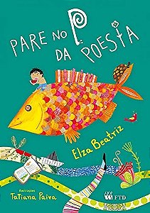 Pare no p da Poesia - Serie Isto e Aquilo