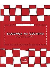Bagunca na Cozinha: Memorias de Uma Toalha Encantada