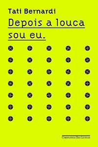 Depois a Louca Sou eu