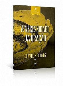 Necessidade da Oracao, A