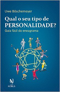 Qual o Seu Tipo de Personalidade  - Guia Facil do Eneagrama