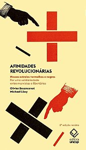 Afinidades Revolucionarias: Nossas Estrelas Vermelhas e Negras