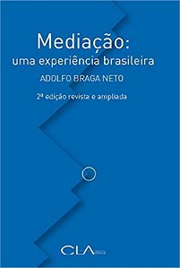 Mediacao: Uma Experiencia Brasileira