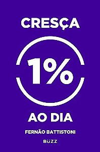 Cresca 1% ao Dia