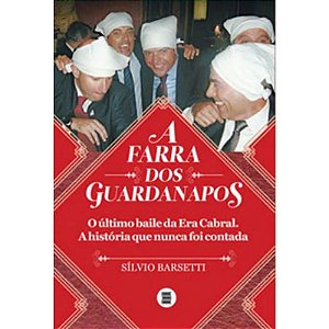 Farra dos Guardanapos, A
