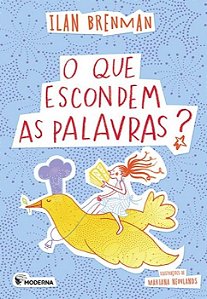 Que Escondem as Palavras, O