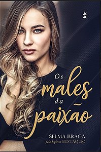 Males da Paixao, os