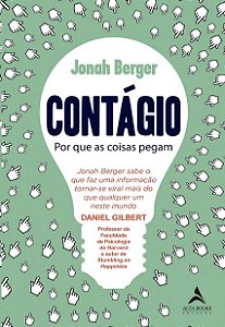 Contagio: por Que as Coisas Pegam