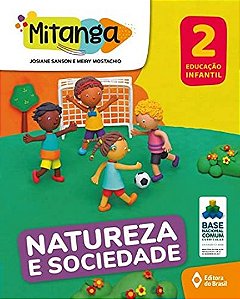 Mitanga Natureza e Sociedade - Educacao Infantil 2