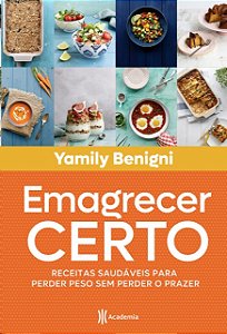 Emagrecer Certo: Receitas Saudaveis para Perder Peso sem Perder o Prazer